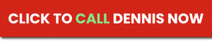 Bold red banner with white and green text reading “CLICK TO TEXT DENNIS NOW.”